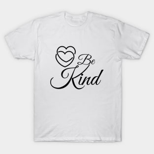 Be Kind T-Shirt